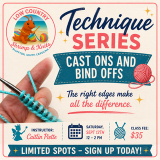 Technique Series - Cast Ons and Bind offs - 9/12