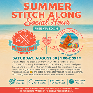 Fiberside Chats Summer 2026 Stitch-A-Long - ZOOM SOCIAL HOUR AT SHRIMP AND KNITS!