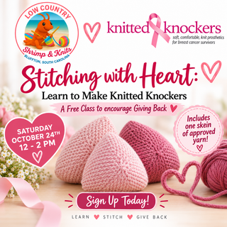 Knitted Knockers Event - FREE CLASS 10/24