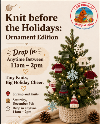 Knit before the Holidays- Knit Ornament Edition! - 12/5