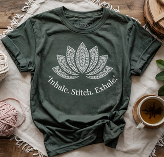 Inhale, Stitch, Exhale T-Shirt