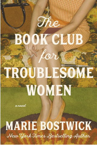 Shrimp and Knits Book Club - The Book Club for Troublesome Women by Marie Bostwick - 8/13