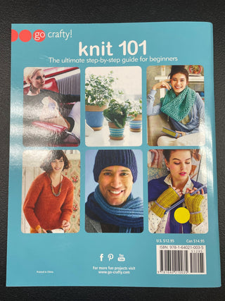 Knit 101 - The Ultimate Step-By-Step Guide for Beginners