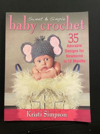 Sweet and Simple Baby Crochet Book